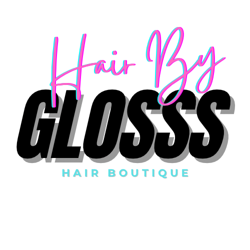 HairByGlosss Boutique